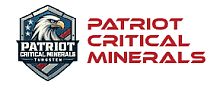 Patriot Critical Minerals Confirms Largest Tungsten Resource in the United States with Filing of SEC S-K 1300 Technical Report